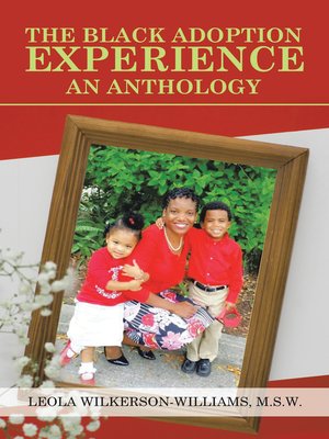 cover image of The Black Adoption Experience an Anthology